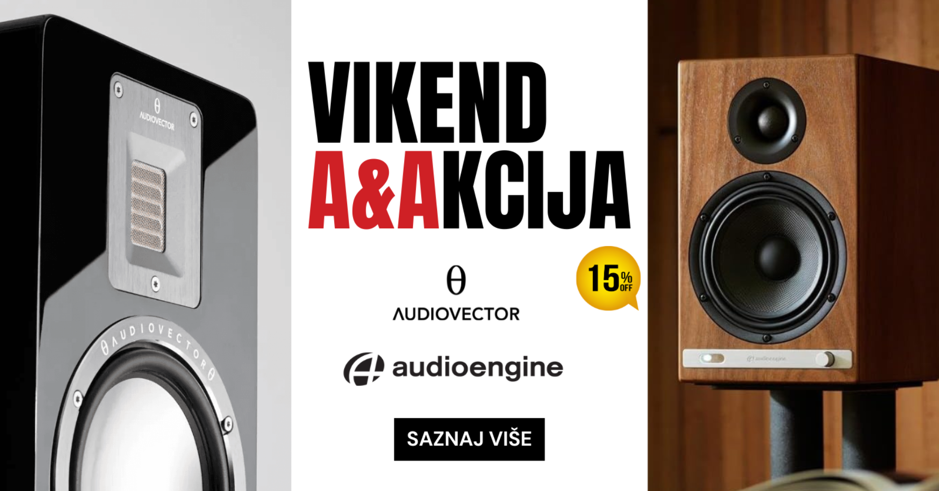 Audiovector & Audioengine 🎵 Hi-Fi visoke klase samo ovaj vikend s ekskluzivnim popustom!