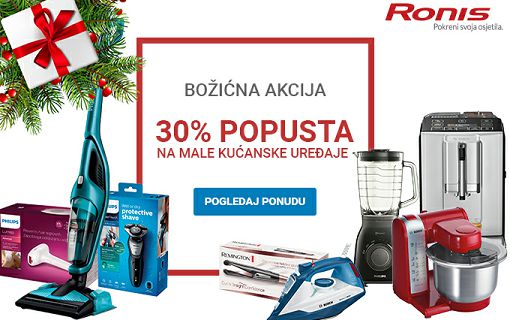 BOŽIĆNA AKCIJA Uzmi 30% popusta na male kućanske uređaje! Odaberi uređaj za njegu tijela, kuhinjsko pomagalo, usisavač ili glačalo po naj cijeni!