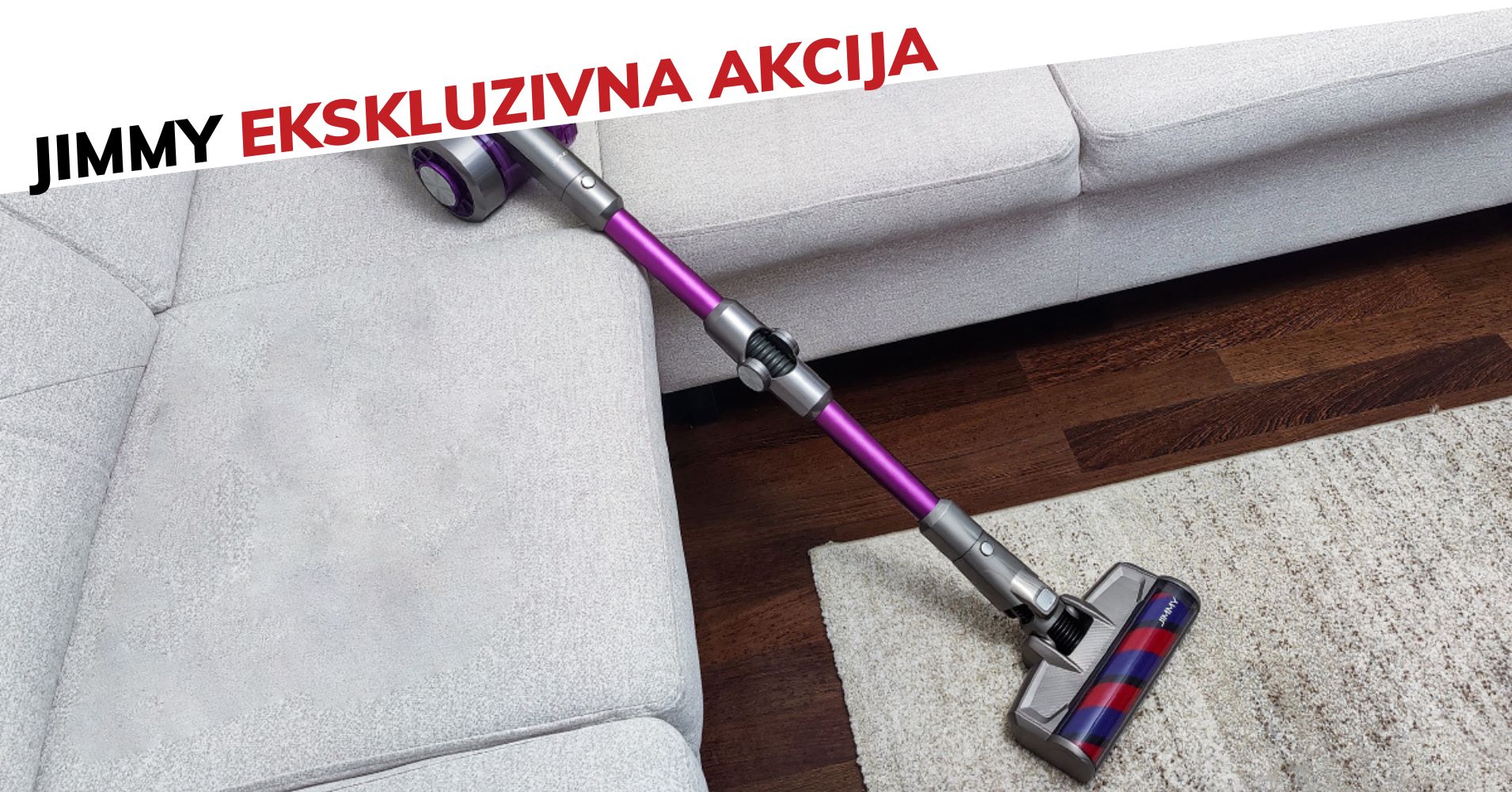 Ekskluzivna akcija: Bežični usisavači i sušila za kosu JIMMY!