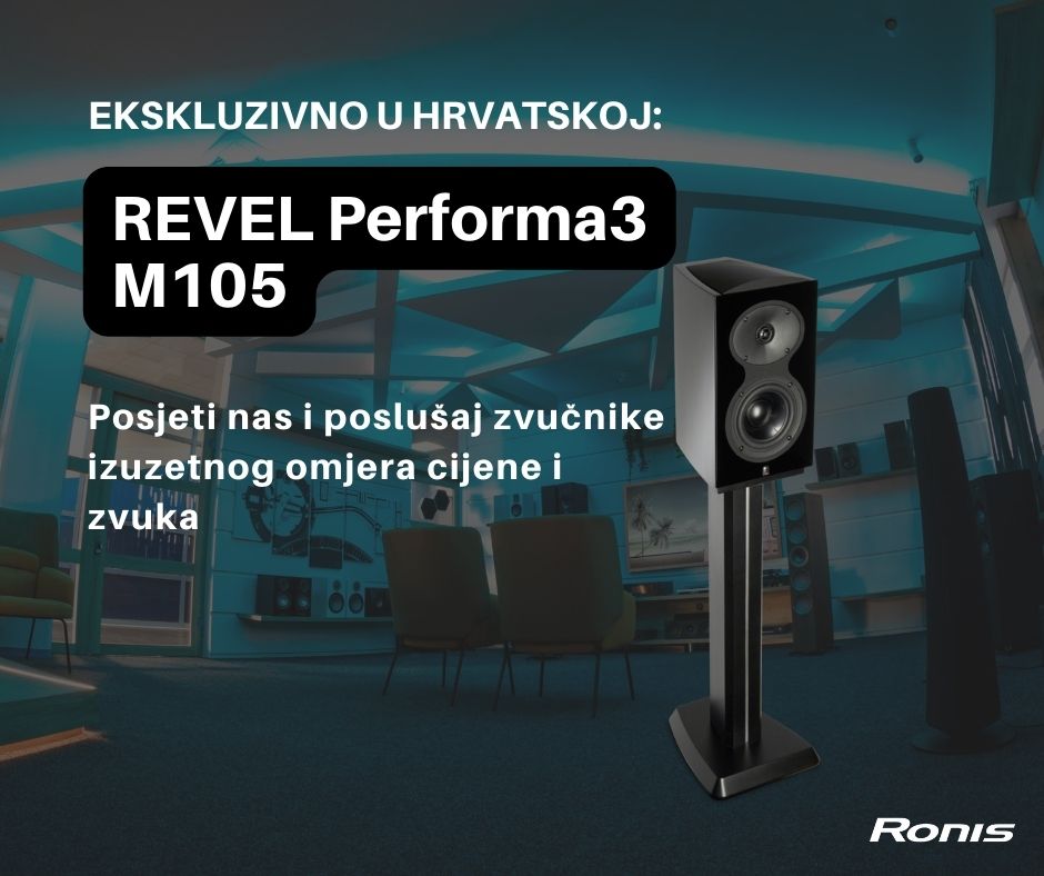 Ekskluzivno u Hrvatskoj- Revel Performa3 M105