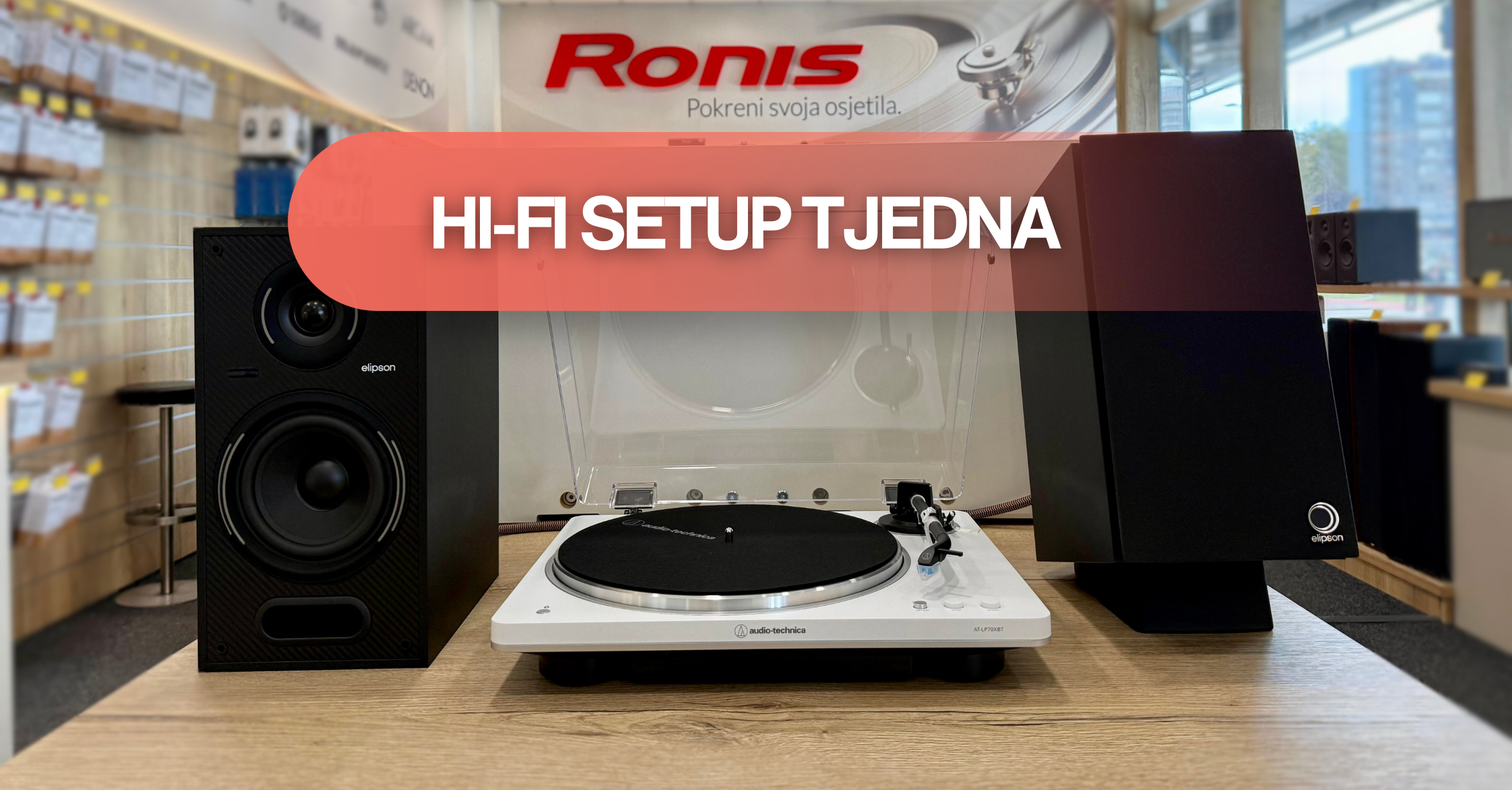 Audio-Technica & Elipson - kompletan Hi-Fi setup za manje od 699€