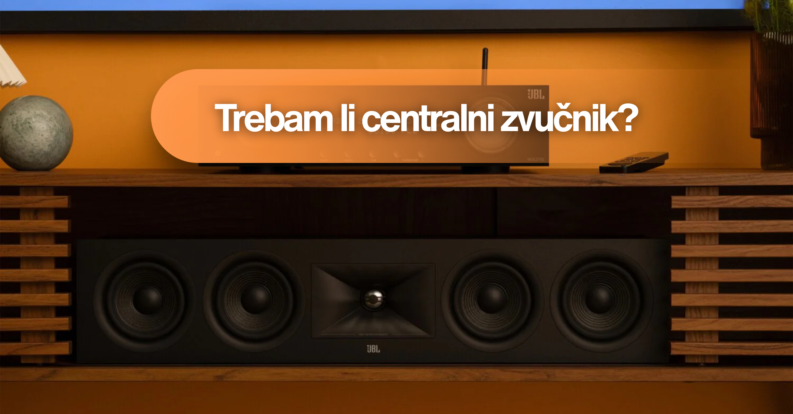 Kada se odlučiti na centralni zvučnik?