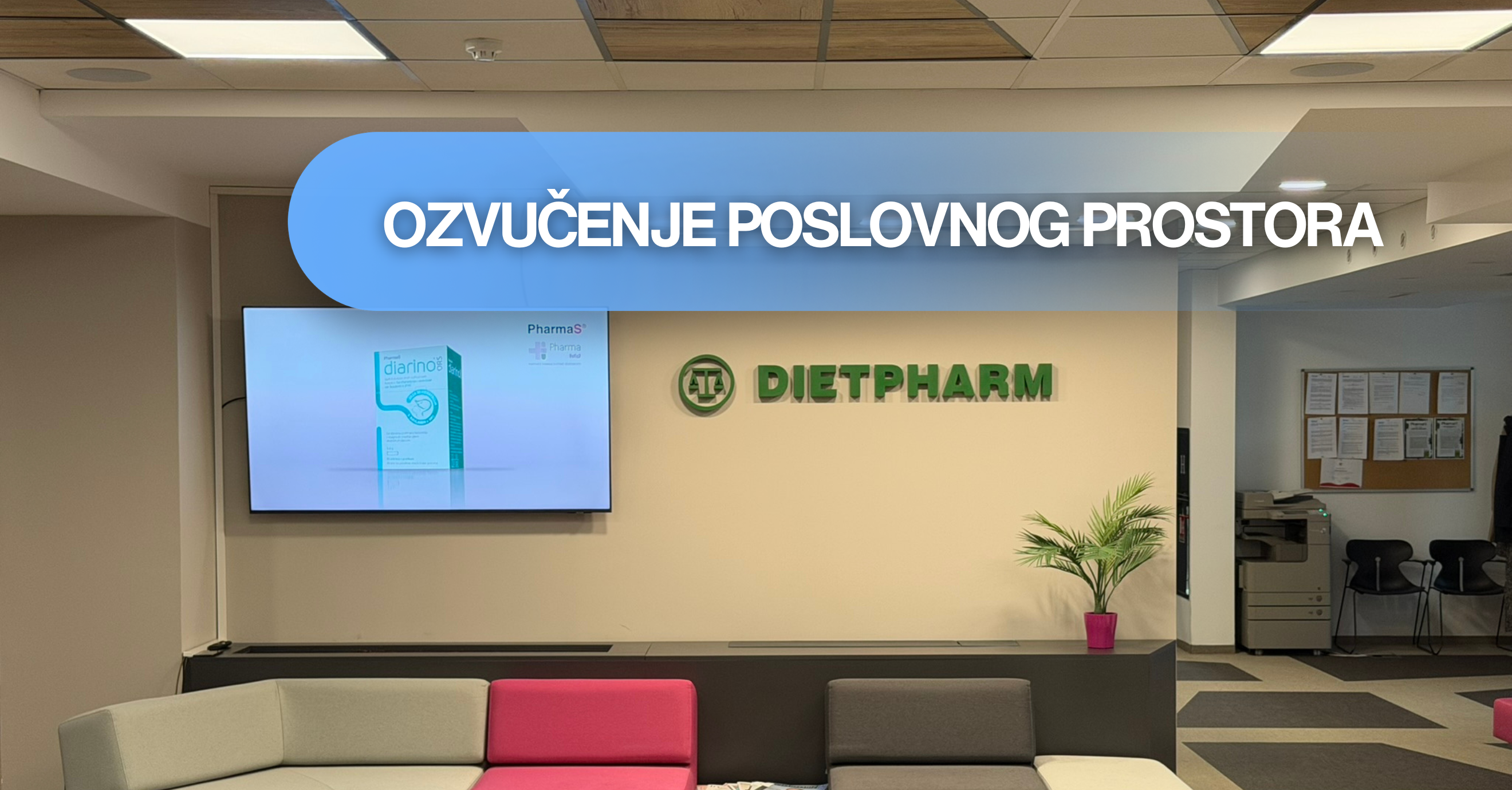 Ozvučenje poslovnog prostora PharmaS d.o.o.