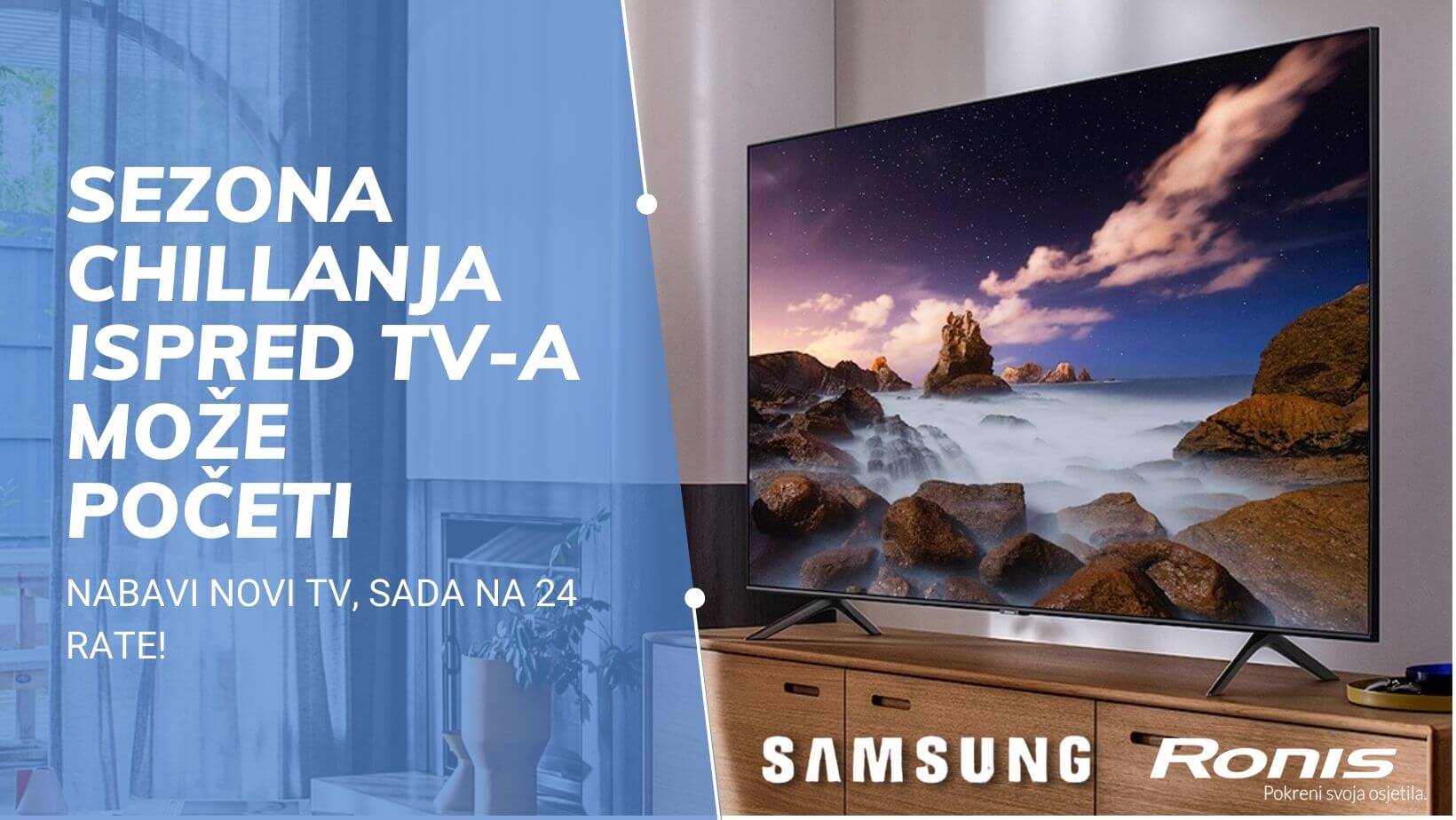 [NEĆEŠ SE ODVAJATI OD EKRANA] 📺 Vrijeme je za fimske maratone uz novi Samsung televizor, sada na 24 rate!